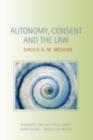 Image for Autonomy, Consent, and the Law