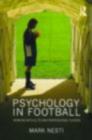 Image for Psychology in Football: Working With Elite and Professional Players