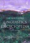 Image for The Routledge linguistics encyclopedia