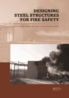 Image for Designing steel structures for fire safety