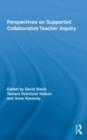 Image for Perspectives on Supported Collaborative Teacher Inquiry