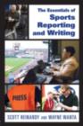 Image for The essentials of sports reporting and writing