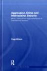 Image for Aggression and Crime in International Relations: International Criminal Law and Collective Security