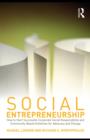 Image for Social entrepreneurship: how to start successful corporate social responsibility and community-based initiatives for advocacy and change