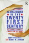 Image for Campaigning in the twenty-first century: a whole new ballgame?