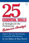 Image for 25 essential skills &amp; strategies for professional behavior analysts