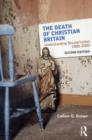 Image for The death of Christian Britain