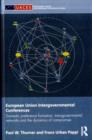 Image for European Union intergovernmental conferences: domestic preference formation, transgovernmental networks and the dynamics of compromise