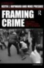 Image for Framing Crime: Cultural Criminology and the Image