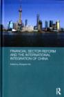 Image for Financial sector reform and the international integration of China