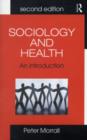 Image for Sociology and health: an introduction