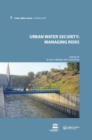 Image for Urban Water Security: Managing Risks: UNESCO-IHP