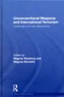 Image for Unconventional weapons and international terrorism: challenges and new approaches