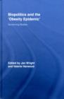 Image for Biopolitics and the &#39;Obesity Epidemic&#39;: Governing Bodies : 3