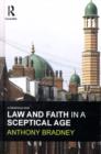 Image for Law and faith in a sceptical age
