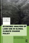 Image for Economic analysis of land use in global climate change policy