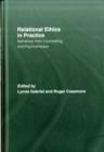 Image for Relational ethics in practice: narratives from counselling and psychotherapy
