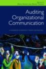 Image for Auditing organizational communication: a handbook of research, theory and practice