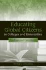 Image for Educating global citizens in colleges and universities: challenges and opportunities