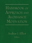 Image for Handbook of Approach and Avoidance Motivation