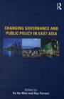 Image for Changing Governance and Public Policy in East Asia