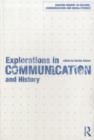 Image for Explorations in Communication and History : 2