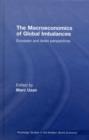 Image for The Macroeconomics of Global Imbalances: European and Asian Perspectives