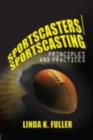Image for Sportscasters/sportscasting: Principles and Practices