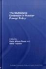Image for The multilateral dimension in Russian foreign policy : 9