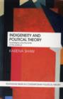 Image for Sovereignty and Political Theory: Indigeneity and the Limits of the Political