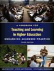 Image for A handbook for teaching and learning in higher education: enhancing academic practice