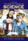 Image for The Art of Teaching Science: Inquiry and Innovation in Middle School and High School