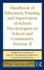 Image for Handbook of education, training, and supervision of school psychologists in school and community.