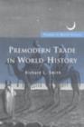 Image for Premodern trade in world history : 10