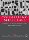 Image for Counseling Muslims: a mental health handbook