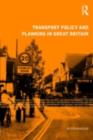 Image for Transport policy and planning in Great Britain