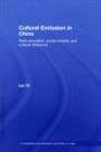 Image for Cultural Exclusion in China: State Education, Social Mobility and Cultural Difference