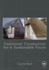 Image for Traditional Construction for a Sustainable Future