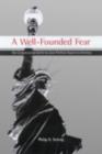 Image for A Well-Founded Fear: The Congressional Battle to Save Political Asylum in America