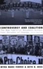 Image for Controversy and coalition: the new feminist movement across three decades of change