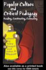 Image for Popular culture and critical pedagogy: reading, constructing, connecting
