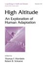 Image for High altitude: an exploration of human adaptation