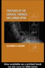 Image for Fractures of the cervical, thoracic, and lumbar spine