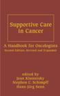 Image for Supportive care in cancer: a handbook for oncologists