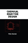 Image for Chemical reactor design : v. 88