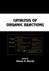 Image for Catalysis of organic reactions
