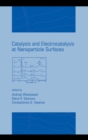 Image for Catalysis and electrocatalysis at nanoparticle surfaces