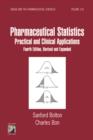 Image for Pharmaceutical statistics: practical and clinical applications
