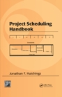 Image for Project scheduling handbook