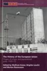 Image for The History of the European Union: Origins of a Trans- And Supranational Polity 1950-72